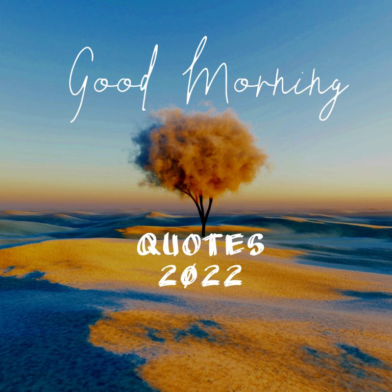 70 Good Morning Quotes in 2023