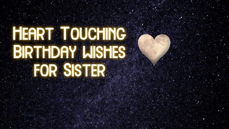 30 Heart Touching Birthday Wishes For Your Sister